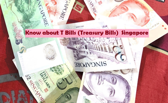 Treasury bills (T bills) Singapore